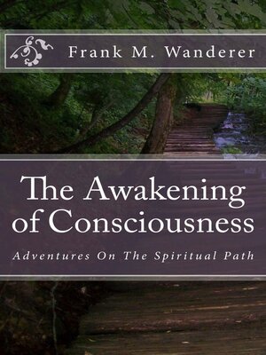 cover image of The Awakening of Consciousness